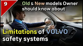 31. Limitations of Volvo Safety Systems.