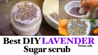 DIY LAVENDER SUGAR SCRUB. Foaming scrub.. A Must try recipe for all skin type.