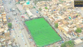 بطوله وكرنفال الشهيد ابو مهدي المهندس /ملعب قطاع 36/البرابرة التصوير والمونتاج سجودي الربيعي