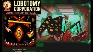 Lobotomy Corp Abnormalities ~ Apocalypse Bird