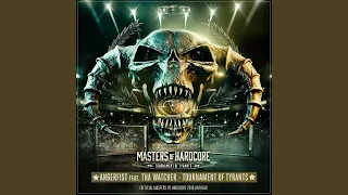 Tournament of Tyrants (Official Masters of Hardcore Anthem 2018)