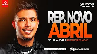 FELIPE AMORIM | CD  ABRIL 2024 ( ATUALIZADO ) REPERTÓRIO NOVO - MUNDO DA MUSICA