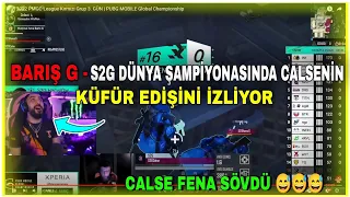 BARIŞ G - CALSENİN DÜNYA ŞAMPİYONASINDA KÜFÜR EDİŞİNİ İZLİYOR 😅😅😅