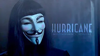 multivillain + multiheroine ✘ hurricane