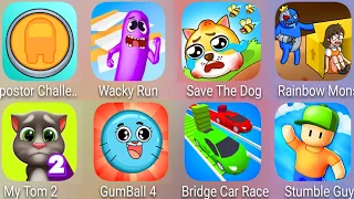 Impostor Challenge + My Tom 2 + GumBall 4 + Bridge Car Race + Stumble Guys & Wacky Run +Save The Dog