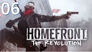 Let's Play Homefront The Revolution - Episode 6 - Zero Hour