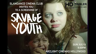 Savage Youth Trailer 2019 Grace Victoria Cox, Chloë Levine Crime, Drama Movie