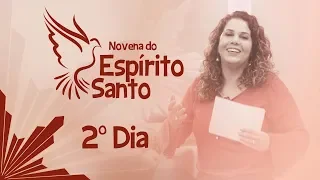 2º Dia da Novena do Espírito Santo