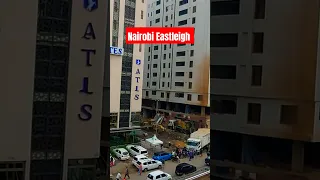 Nairobi Eastleigh Area changing so fast  #dolphine254