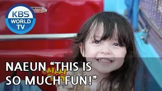Naeun "Daddy! This is so much fun!" [The Return of Superman/2018.08.26]