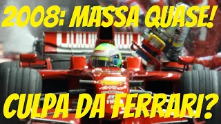 2008: Massa Quase! Foi culpa da Ferrari?