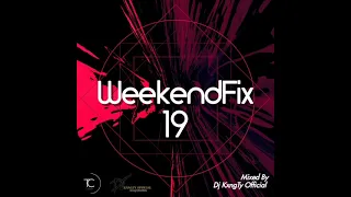 Dj KxngTy Official WeekendFix 19 2021