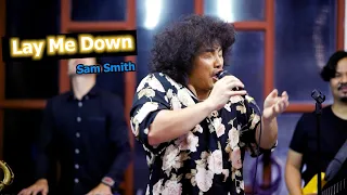 Lay Me Down - Sam Smith "Phrima 's BAND" Live in Tamarind House of Music