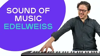 How to play 'Edelweiss' from 'The Sound of Music' on the piano -- Playground Sessions