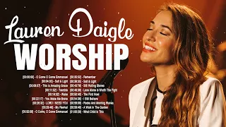 New Lauren Daigle Christian Worship Songs 2022 - Greatest Worship Songs Playlist of Lauren Daigle