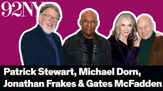 Star Trek: Picard — Patrick Stewart, Michael Dorn,Jonathan Frakes & Gates McFadden in Conversation