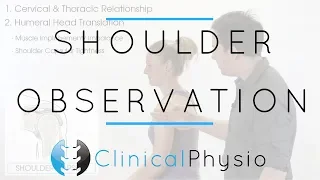 Shoulder Observation | Clinical Physio Premium