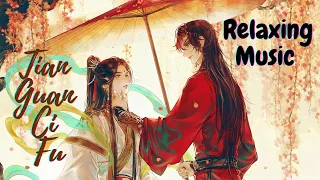 Relaxing Music 1 Hours | Tian Guan Ci Fu | 天官赐福 | HEAVEN OFFICIAL'S BLESSING | Thiên Quan Tứ Phúc