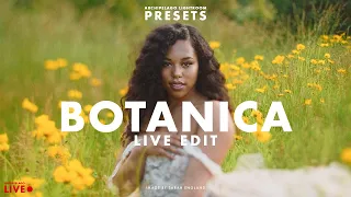 Live Editing with Botanica Presets