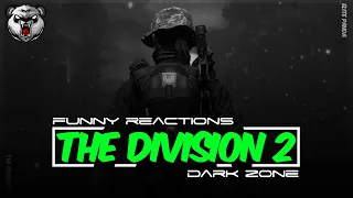 The Division 2 l Dark Zone Reactions