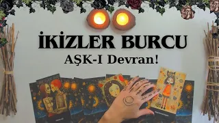 İkizler Burcu 🎆1 Hafta İçinde, AŞK-I DEVRAN