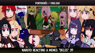 •Naruto reacting a memes "deles"• [37/37] ◆Bielly - Inagaki◆