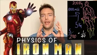 Physics of Iron Man