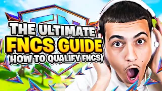 THE ULTIMATE FNCS GUIDE: HOW TO QUALIFY FINALS! 🏆