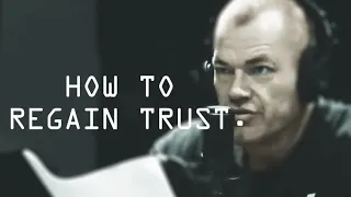 How To Regain Trust After A Mistake - Jocko Willink