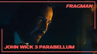 John Wick 3:  Parabellum Türkçe Altyazılı Fragman (2019)- 17 Mayıs'ta Sinemalarda