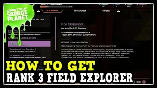 Journey To The Savage Planet How to Get Rank 3 Field Explorer (Science Experiments)