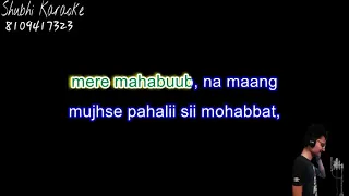 mujhse pahli si mohabbat karaoke demo (high quality)