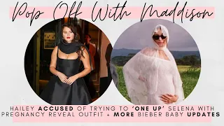 Hailey Bieber ACCUSED of trying to 'ONE-UP' Selena Gomez w/ PREGNANCY reveal outfit | Pop Off 💬🍾