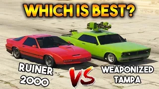 GTA 5 ONLINE : WEAPONIZED TAMPA VS RUINER 2000 (WHICH IS BEST?)