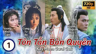 TVB Tôn Tẫn Bàng Quyên tập 1/20 | tiếng Việt | Huỳnh Nhật Hoa, Âu Thoại Vỹ, Vương Ỷ Cầm | TVB 1987