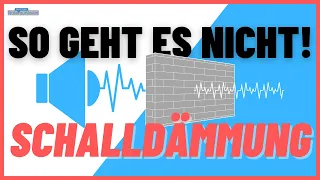 Schalldämmung FEHLER SO GEHT ES NICHT!!! DIY Schallschutz mit Absorbern