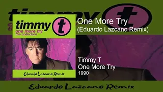 Timmy T - One More Try (Eduardo Lazcano Remix)