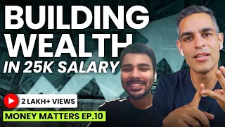 COMPLETE FINANCIAL PLANNING for Rs. 25,000 SALARY! | Money Matters Ep. 10 | Ankur Warikoo Hindi