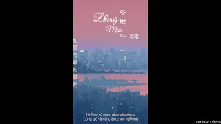 [ Lyrics Vietsub Video]  Đông miên (Ngủ đông) - Tư Nam| 冬眠 - 司南