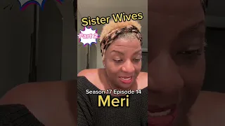 Sister Wives recap from Ep. 14 concerning Meri Brown Pt. 2 #tlc #kody #sisterwives #realitytv #meri