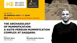 LECTURE | The Archaeology of Mummification: A Saite-Persian Mummification Complex at Saqqara