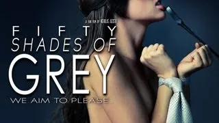 FIFTY SHADES OF GREY - WE AIM TO PLEASE (FAN FILM 2012)