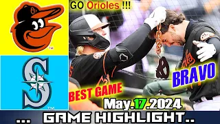 Orioles vs  Mariners (05/17/24) FULL GAME Highlights | MLB Season 2024