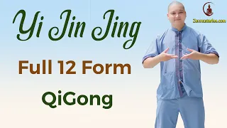 Yi Jin Jing ( 易筋经 ) 12 Forms Qi Gong Exercise and Tutorial
