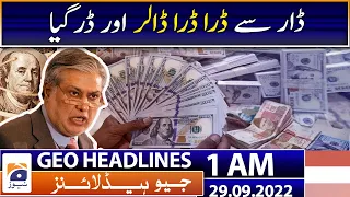 Geo News Headlines 1 AM - US Dollar Rate -Ishaq Dar - Pakistan’s New Finance Minister  | 29 Sep 2022