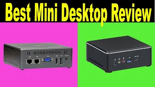 Top 5 Best Mini PC Review 2021