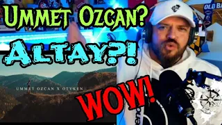 WHO?! UMMET OZCAN??  X Otyken Altay Official Music Video