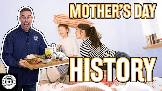 History of Mothers Day - Origins and Interesting Facts | Dad University