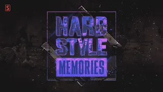 Hardstyle Memories - Chapter 4 (Official Audiomix)