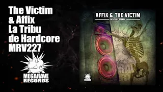 Affix & Victim - La Tribu de Hardcore